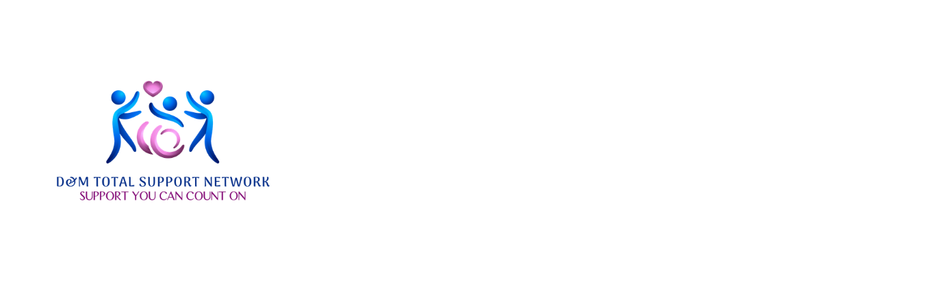 NDIS disability support services from D&M Total Support Network